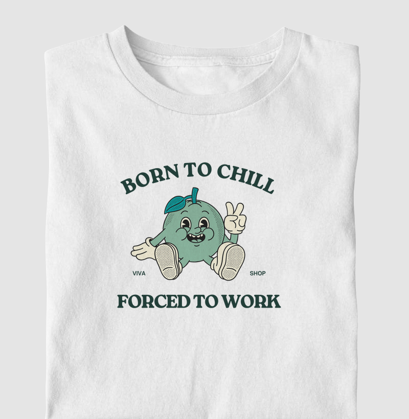 born to chill