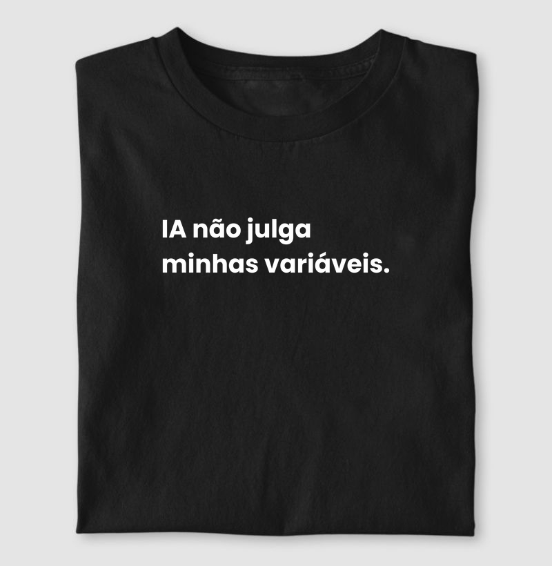IA não julga minhas variáveis