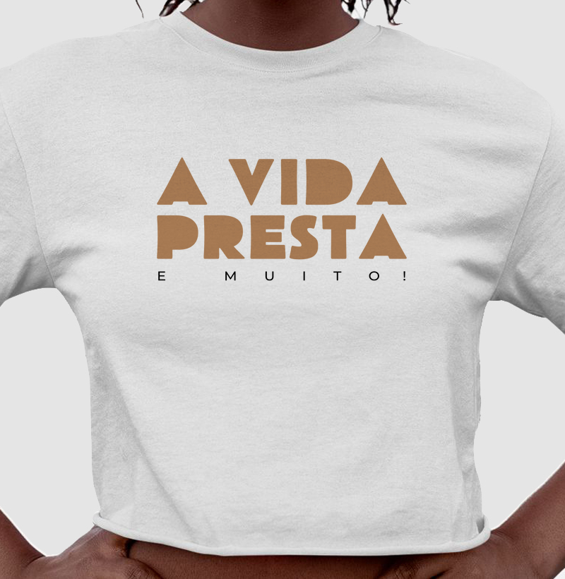 A Vida Presta!