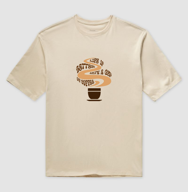Life Is Better with a Cup of Coffee: Camiseta Oversized - Estampa Perfeita para Amantes de Café