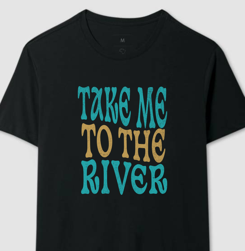 Take Me To The River