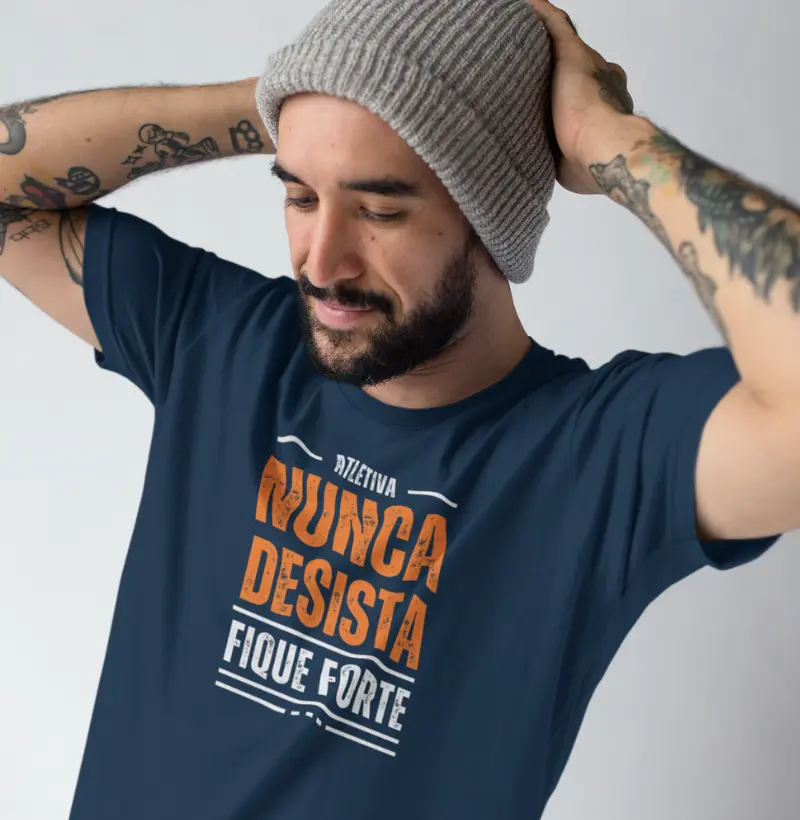 Camiseta Motivacional | Nunca Desista, Fique Forte | Perseverança e Força | Inspiração Fitness