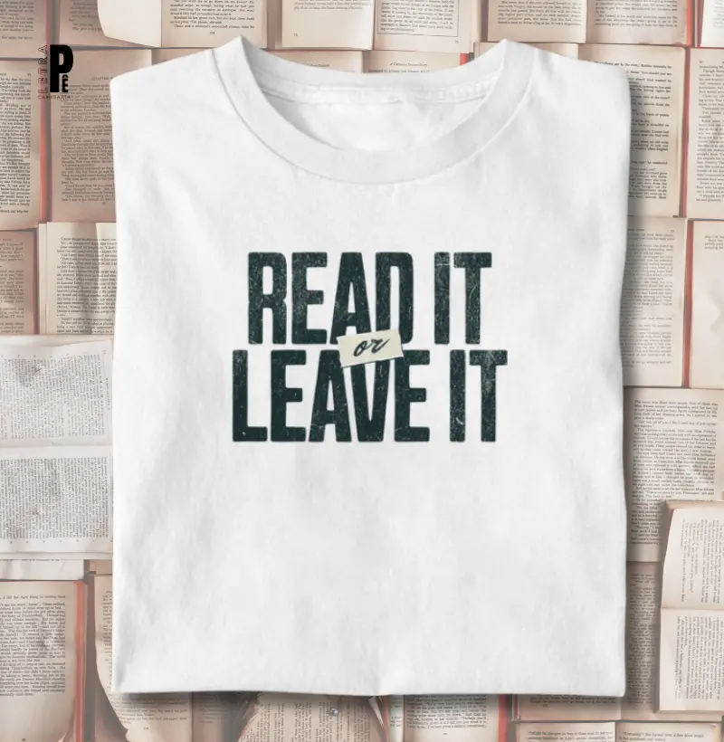 READ IT or LEAVE IT