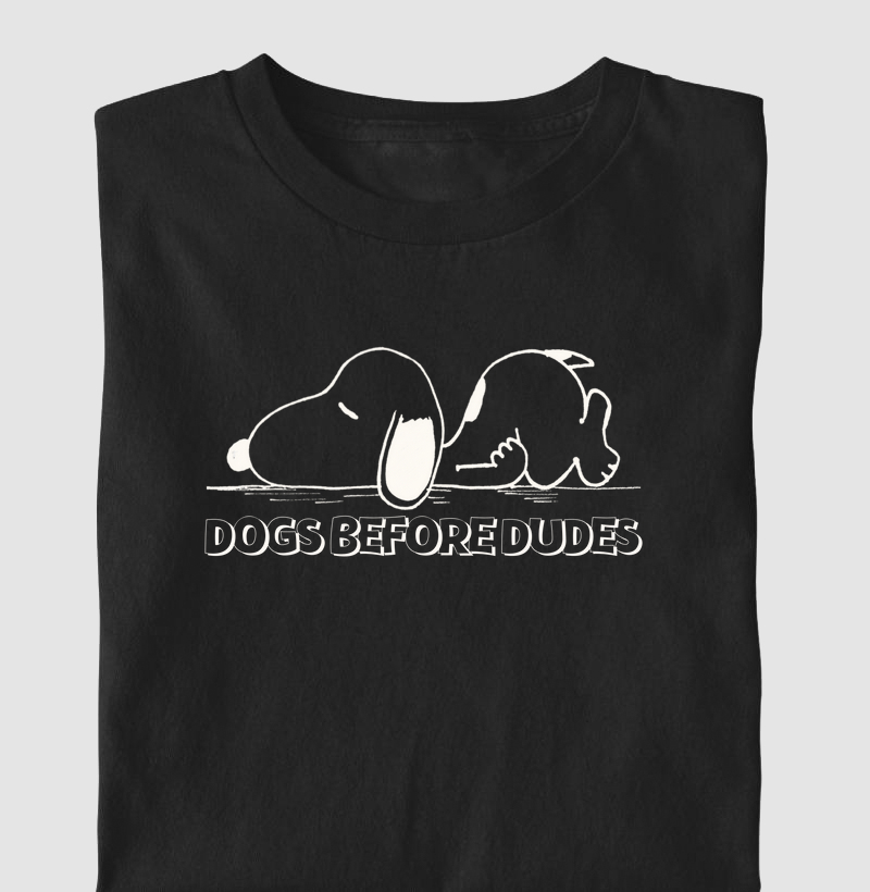 Dogs before dudes (VET)