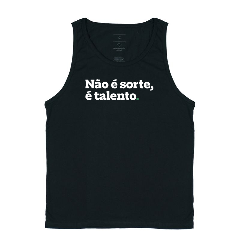 Não é sorte, é talento.