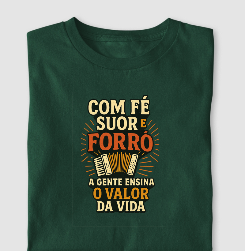 Com fé, suor e forró