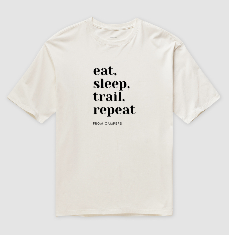 Eat, sleep, trail & repeat