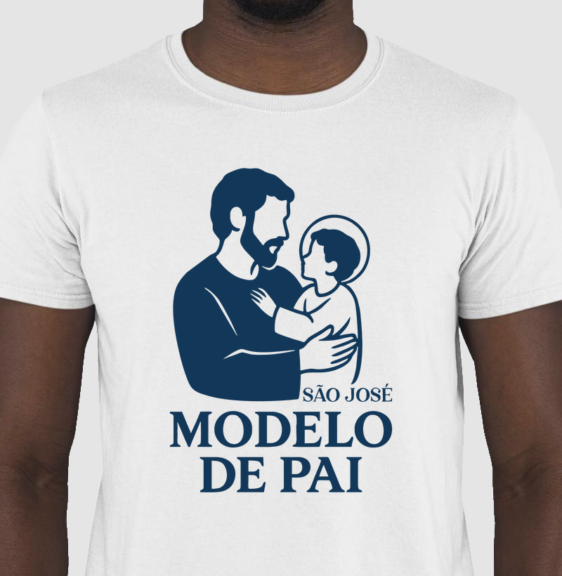 Camiseta São José, Modelo de Pai