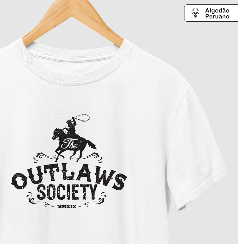 The Outlaws Society - Algodão Peruano Premium