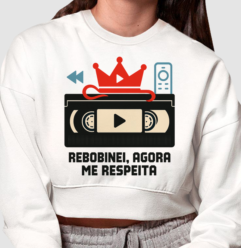 Rebobinei, me respeita