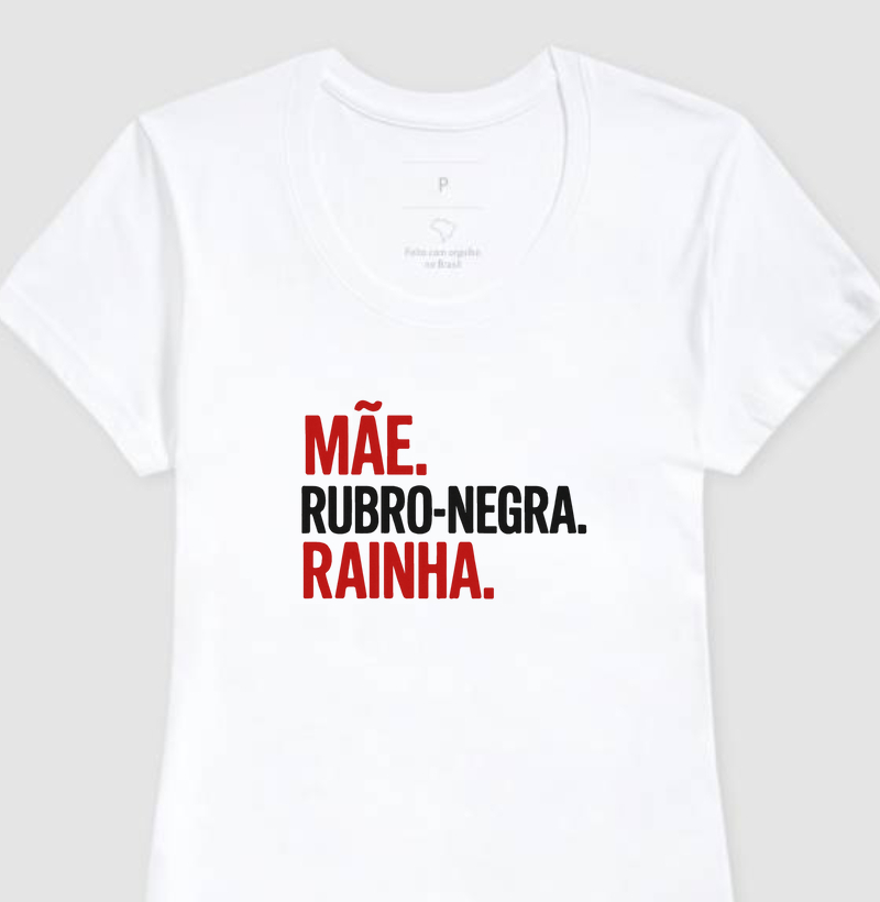 Mãe, Rubro-Negra, Rainha