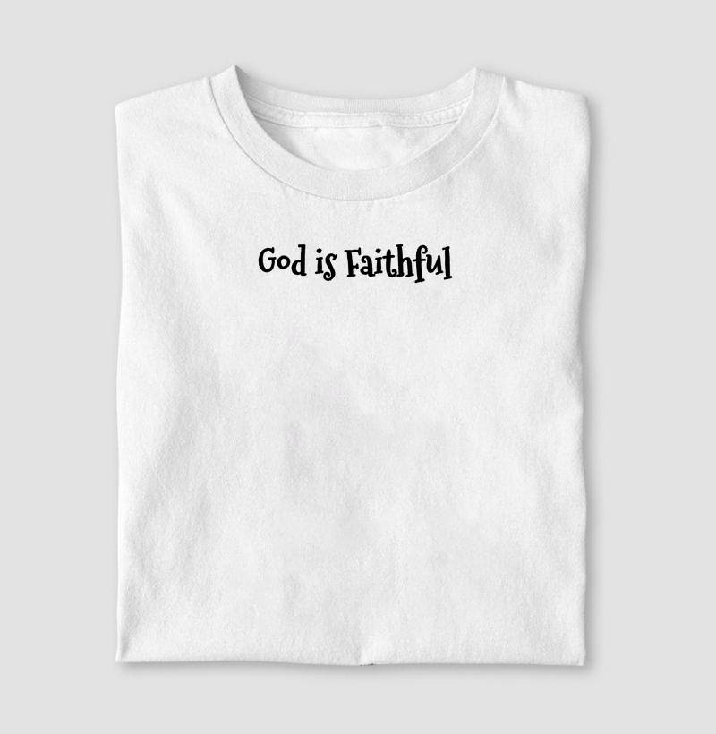 God Is Faithful