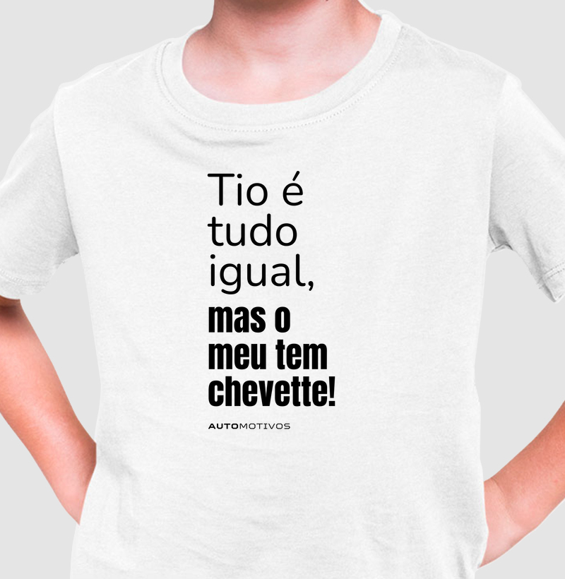 Tio é tudo igual, mas o meu tem Chevette!