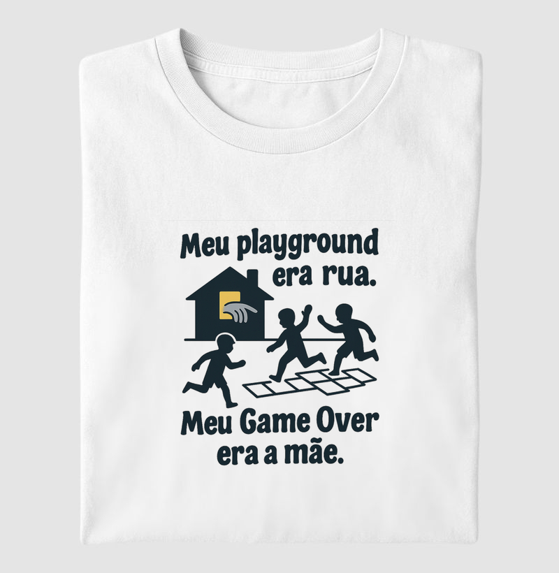 Camiseta Meu playground era a rua