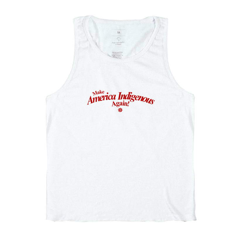 Make America Indigenous Again!