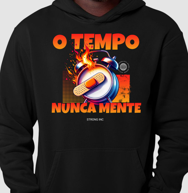 Hoodie Moletom o tempo nunca mente 