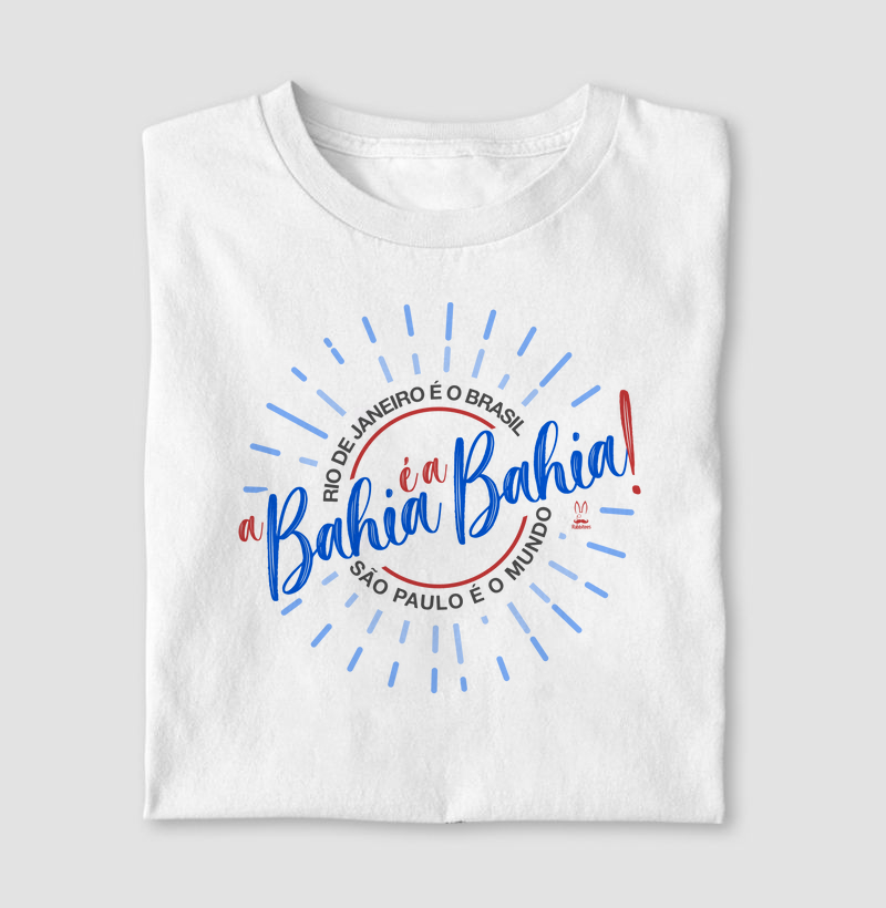 A Bahia é a Bahia!