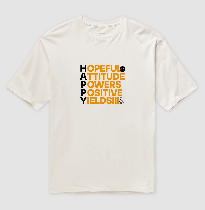 Atitude Positiva para Dias Mais Felizes: Camiseta Oversized