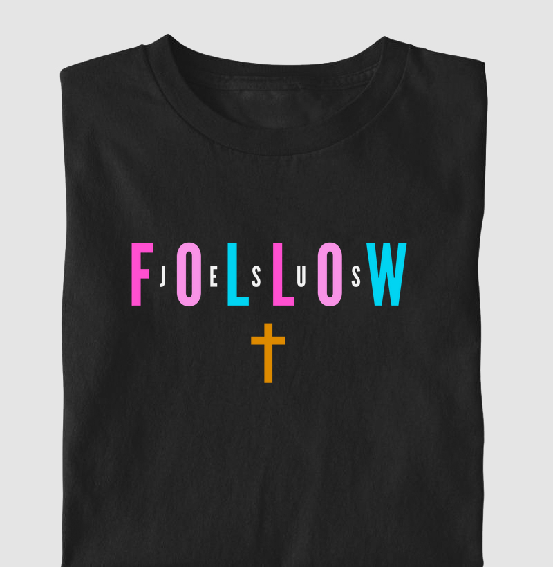 Follow Jesus