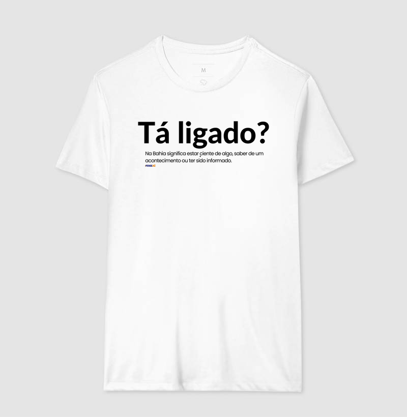 Tá ligado?