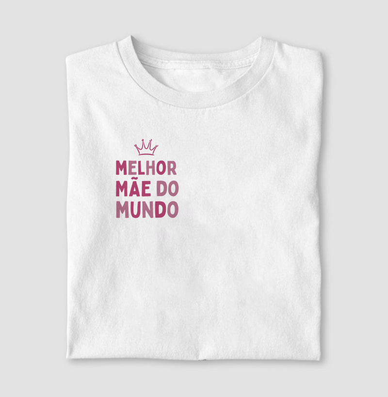 Melhor mãe do mundo