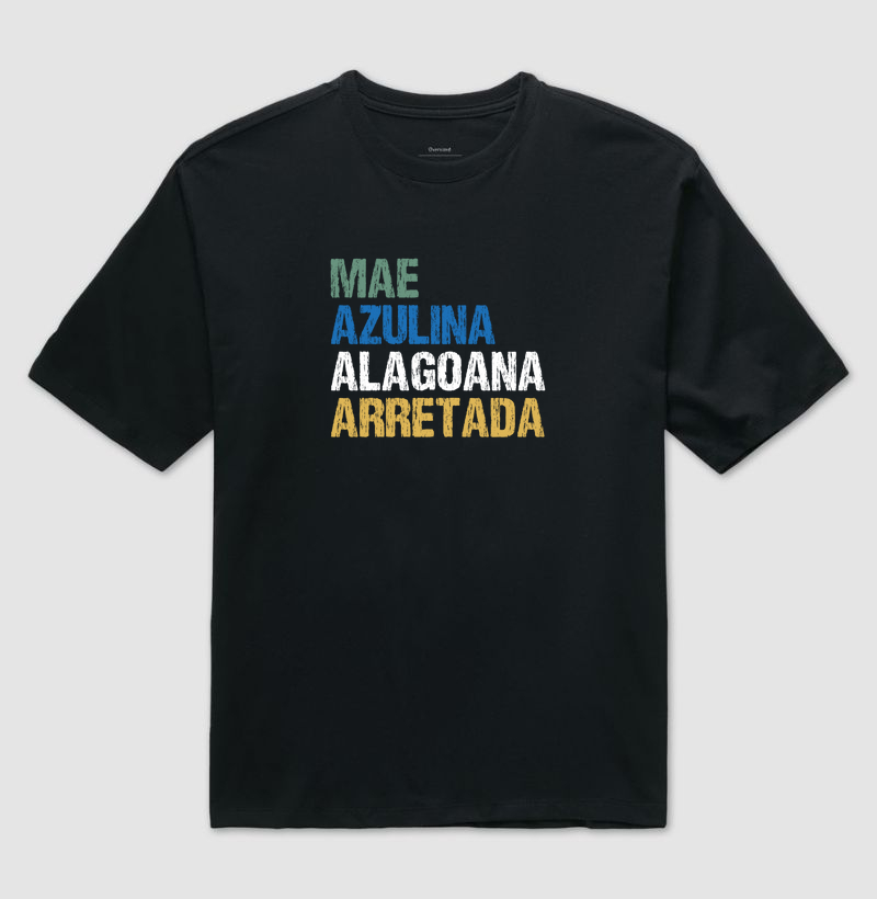 Mãe | Azulina | Alagoana | Arretada