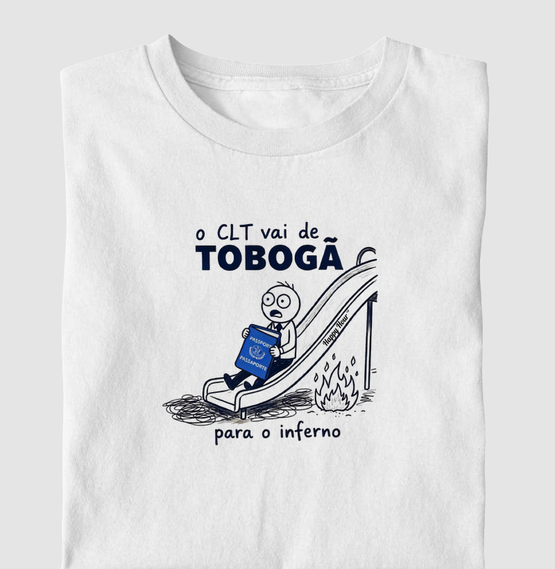 o CLT vai de tobogã para o o inferno