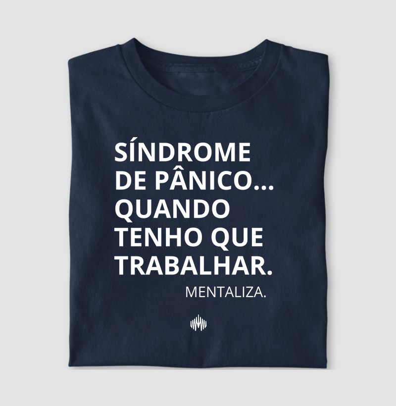 Síndrome de Pânico... quando tenho que trabalhar.