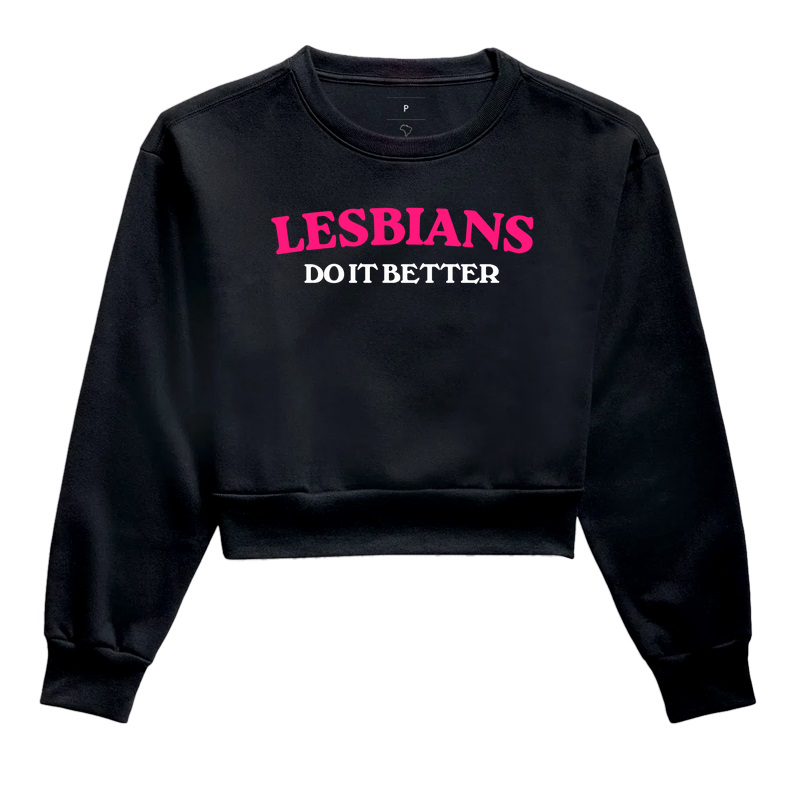 Lesbians do it Better