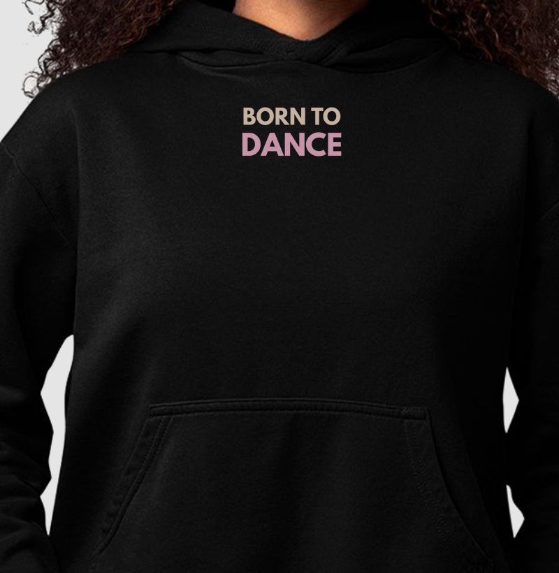 BORN TO DANCE