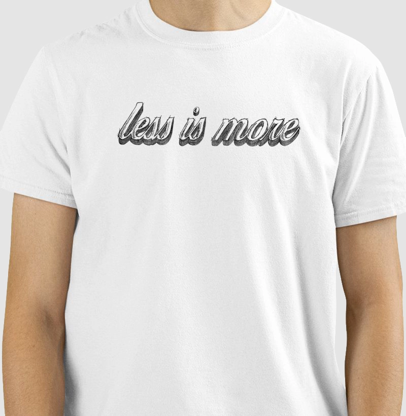 Less is More - Rabisco Preto