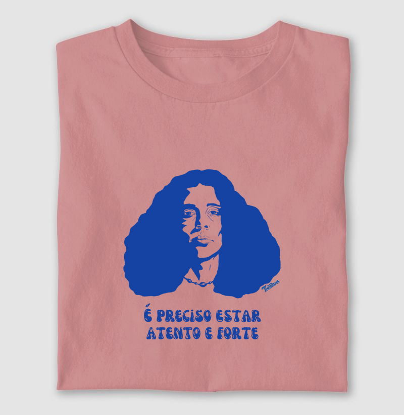 Camiseta "atento e forte" 