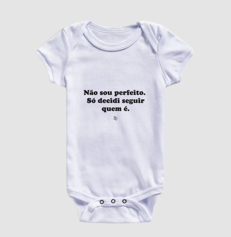 Não sou perfeito. Só decidi seguir quem é.