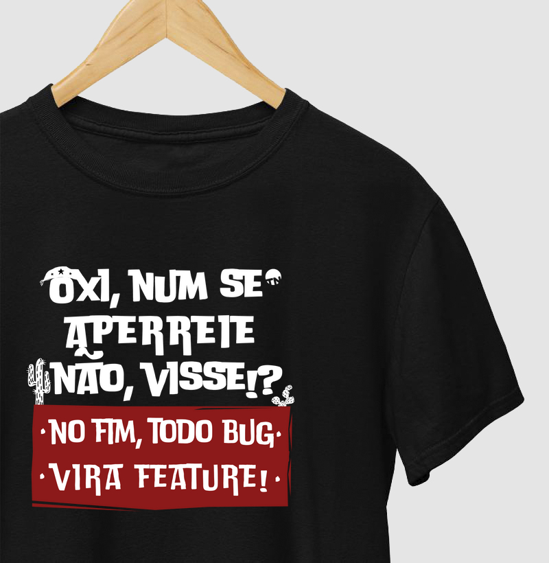 Camiseta Todo Bug Vira Feature