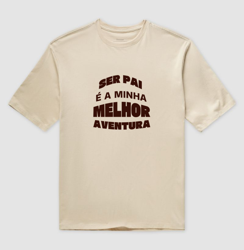 Ser pai é a minha melhor aventura