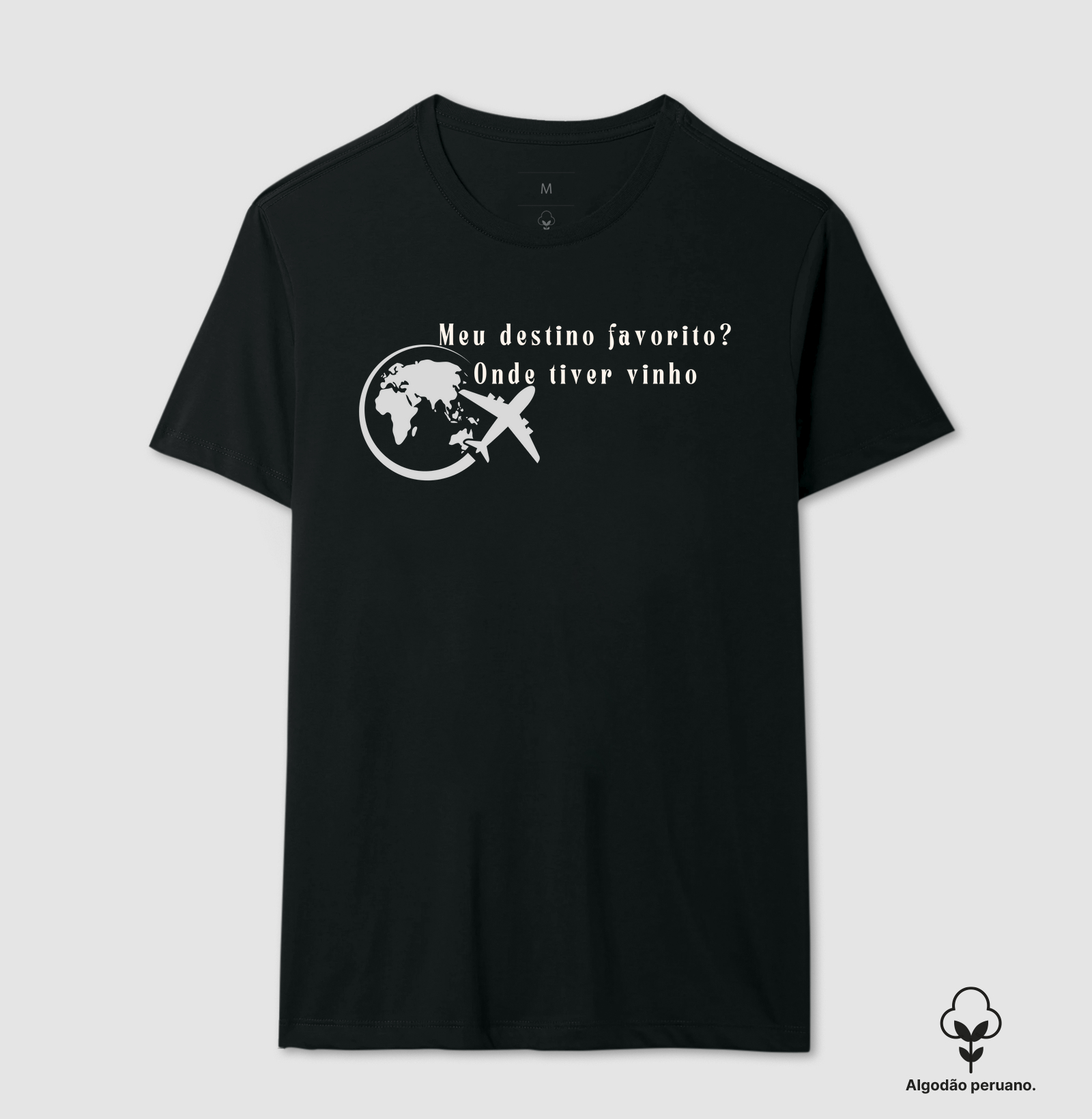 Camiseta Destino: Onde tiver Vinho