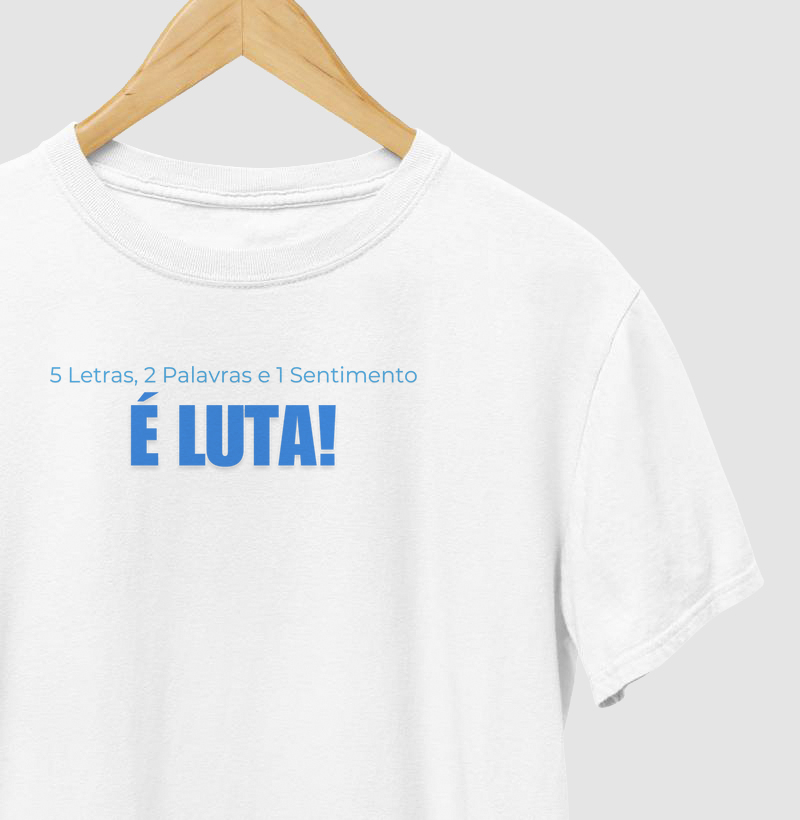 É luta!