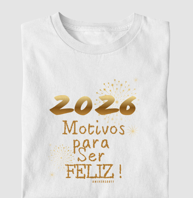 2026 Motivos pra ser feliz !