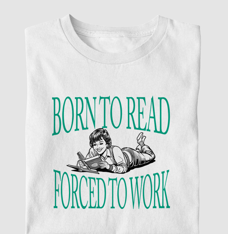 Camiseta - Forced to Work