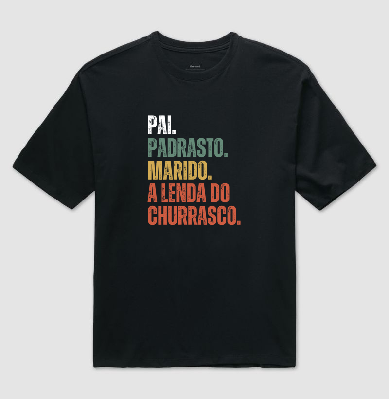 Pai. Padrasto. Marido. A lenda do churrasco.