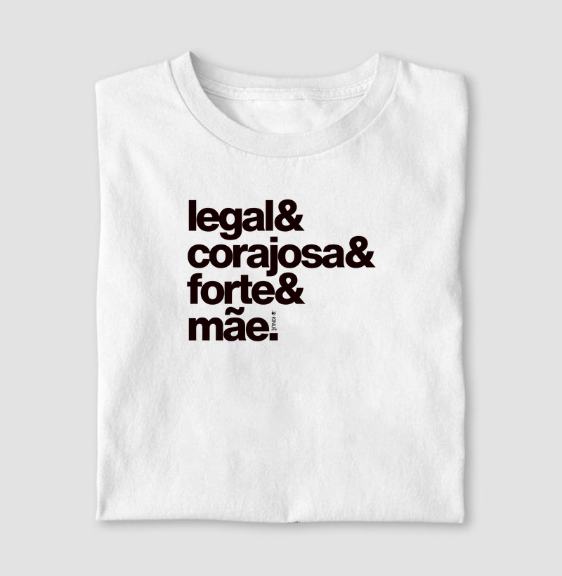 Legal corajosa forte Mãe