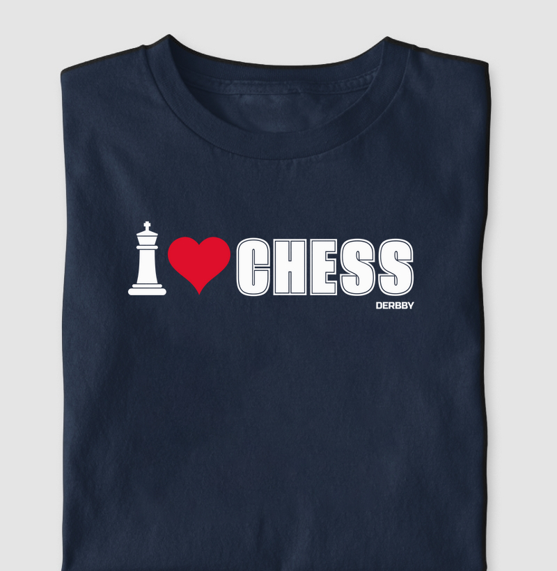 I LOVE CHESS