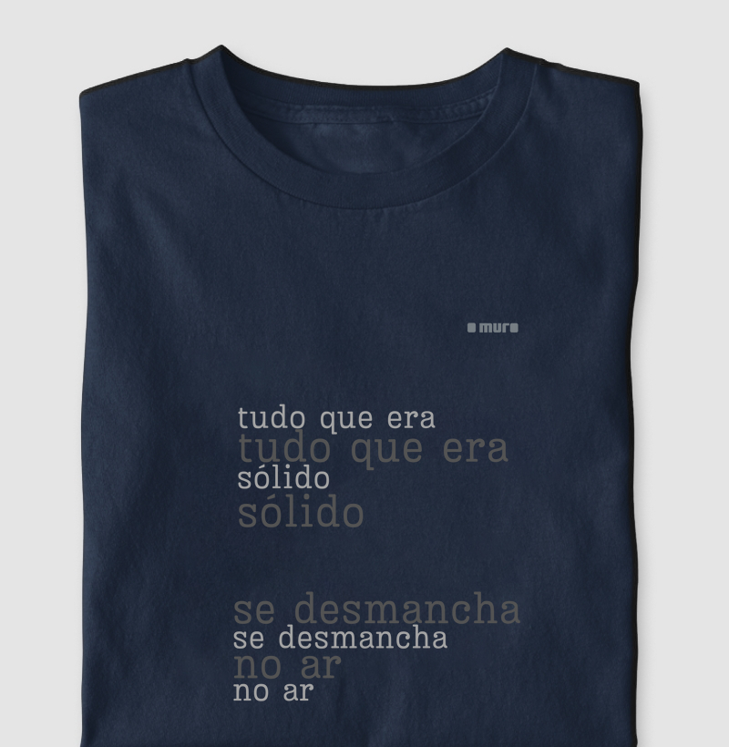 camiseta | tudo que era sólido...