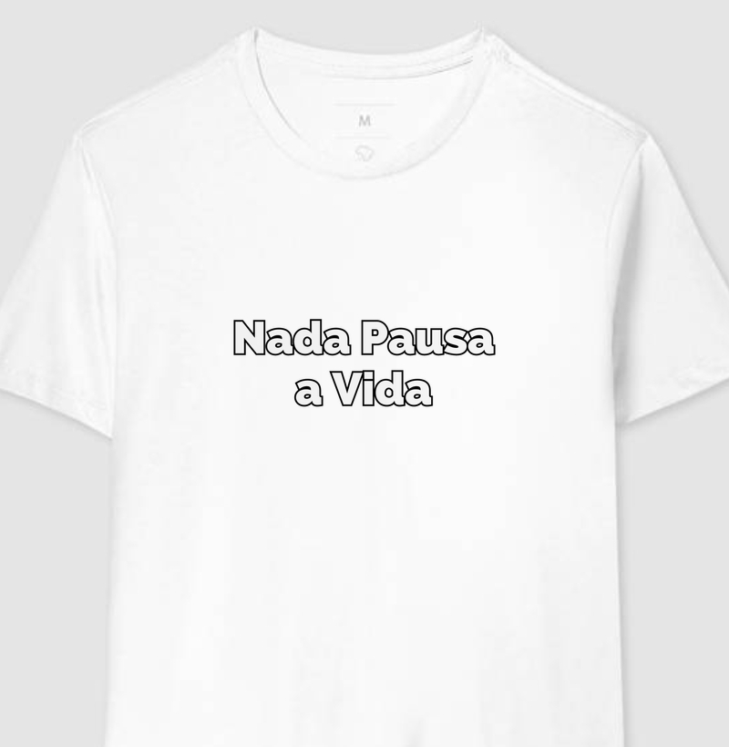 Nada Pausa a vida