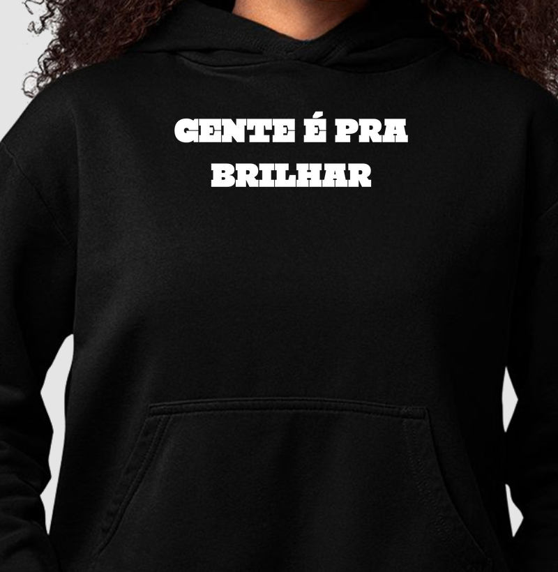 Gente é pra brilhar