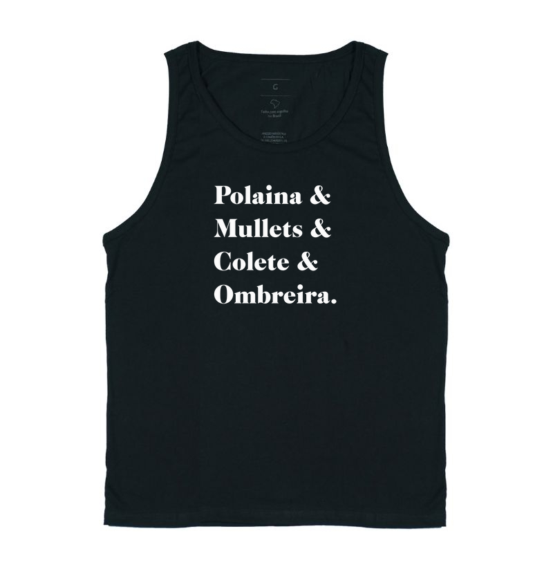 Polaina, Mullets, Colete & Ombreira