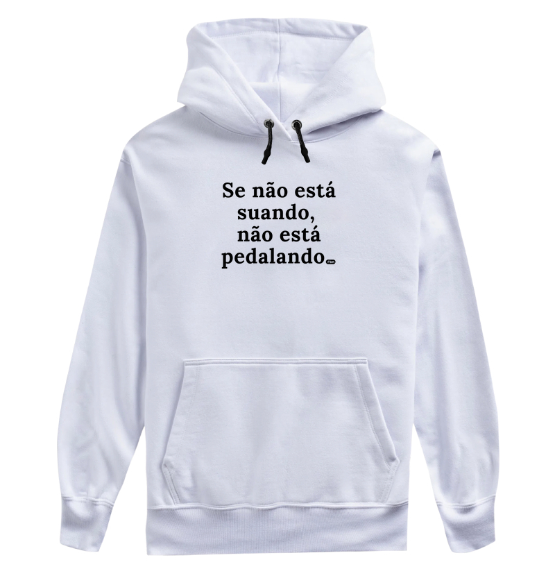 Se não está suando, não está pedalando
