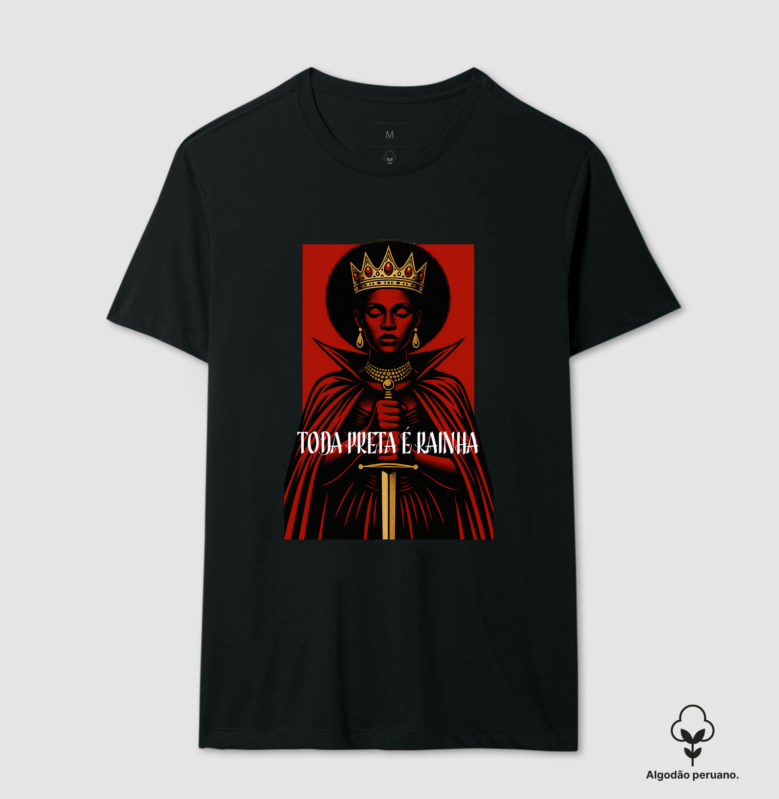 Camiseta Original Toda Preta é Rainha