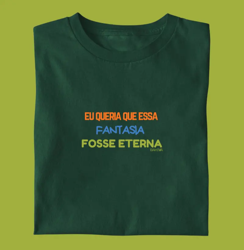 Eu queria que essa fantasia fosse eterna