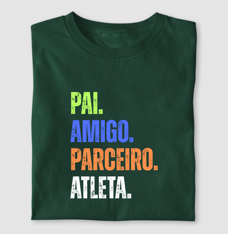 Pai, amigo, parceiro, atleta